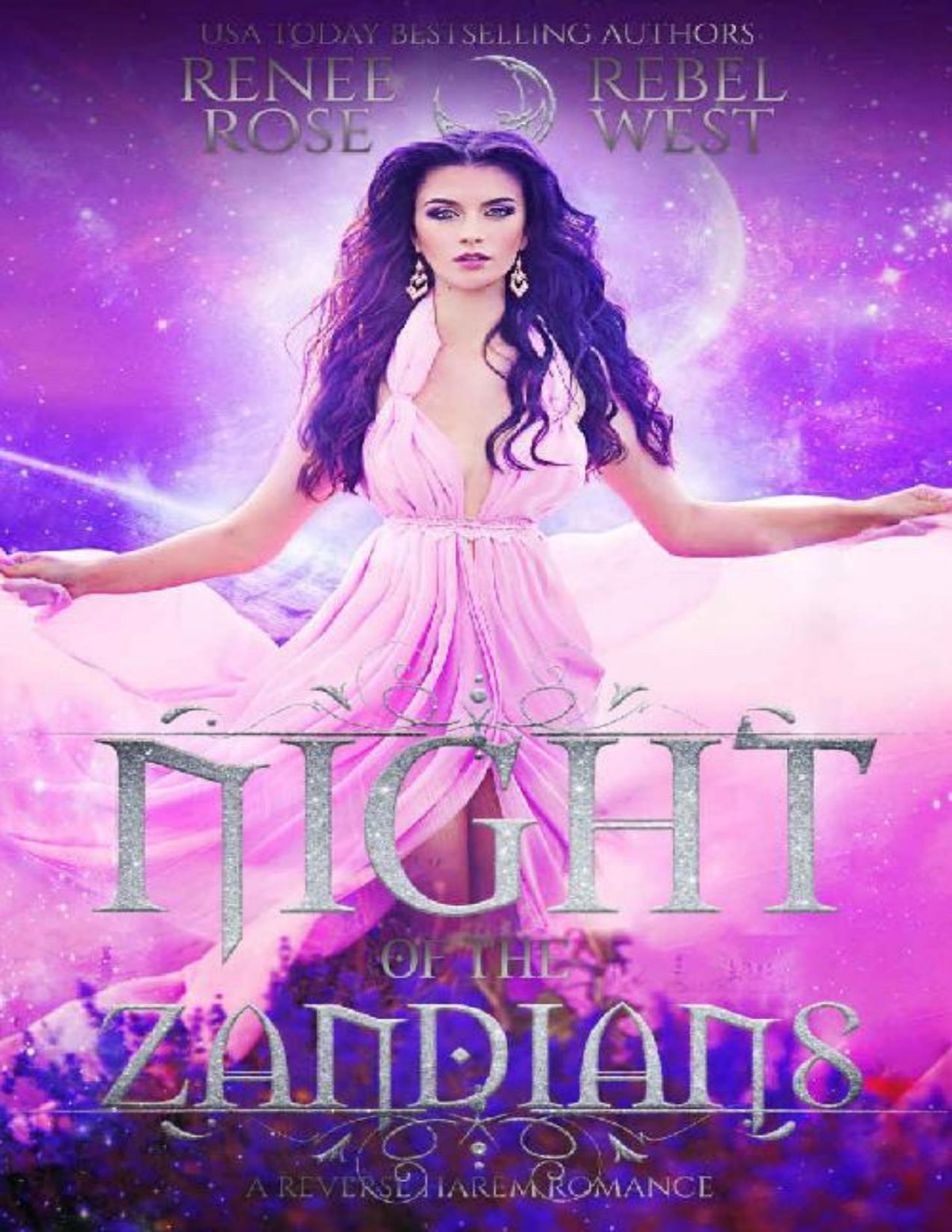 Night Of The Zandians A Reverse Harem Alien Warrior Romance Zandian Brides Renee Rose Rebel West Rose
