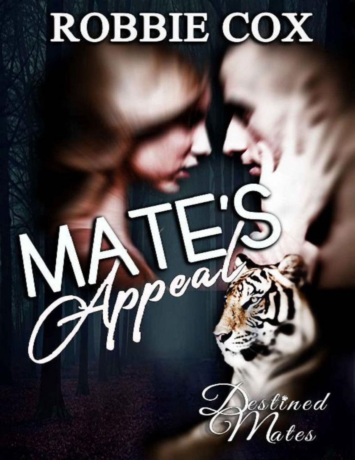 Mates Appeal Shifter Paranormal Romance Destined Mates Book 2 Robbie Cox Cox