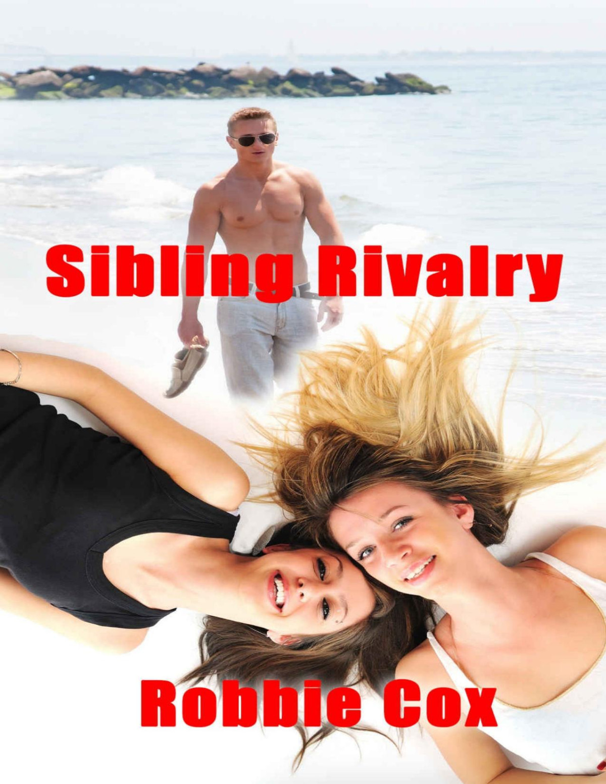 Sibling Rivalry A Steamy New Adult Romance The Harper Twins Book 1 Robbie Cox Cox