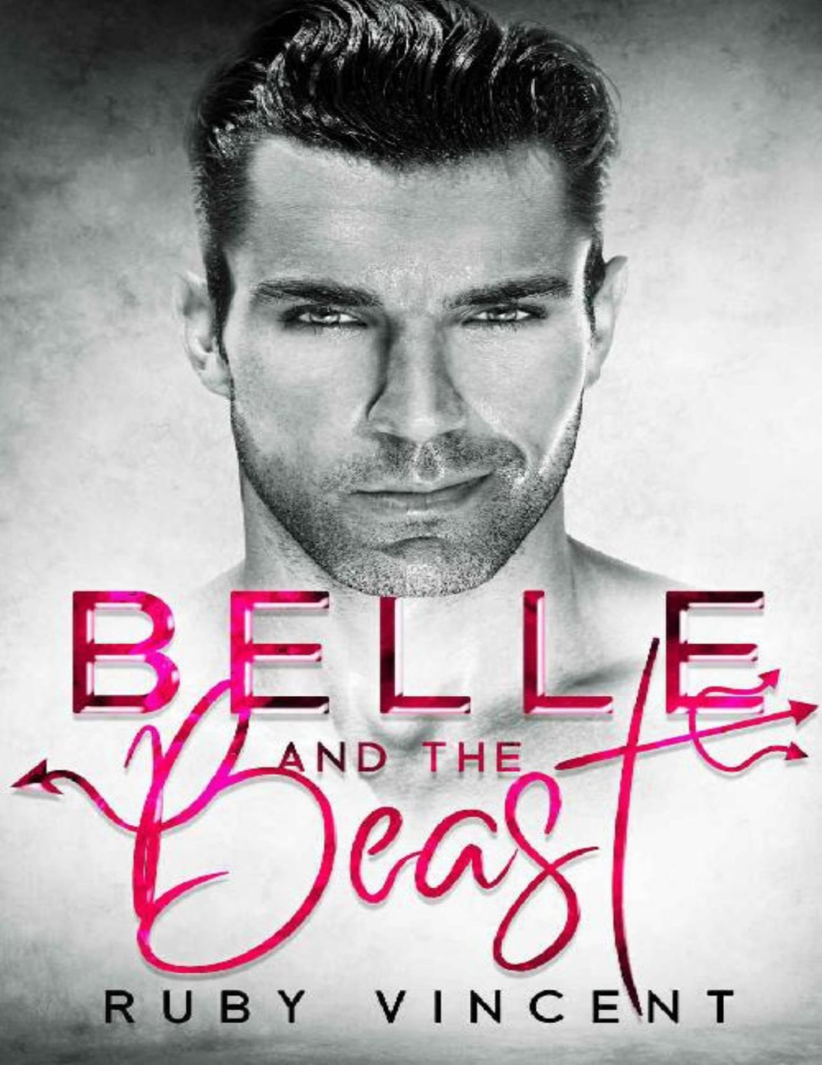 Belle And The Beast A College Enemies To Lovers Romance Ruby Vincent Vincent