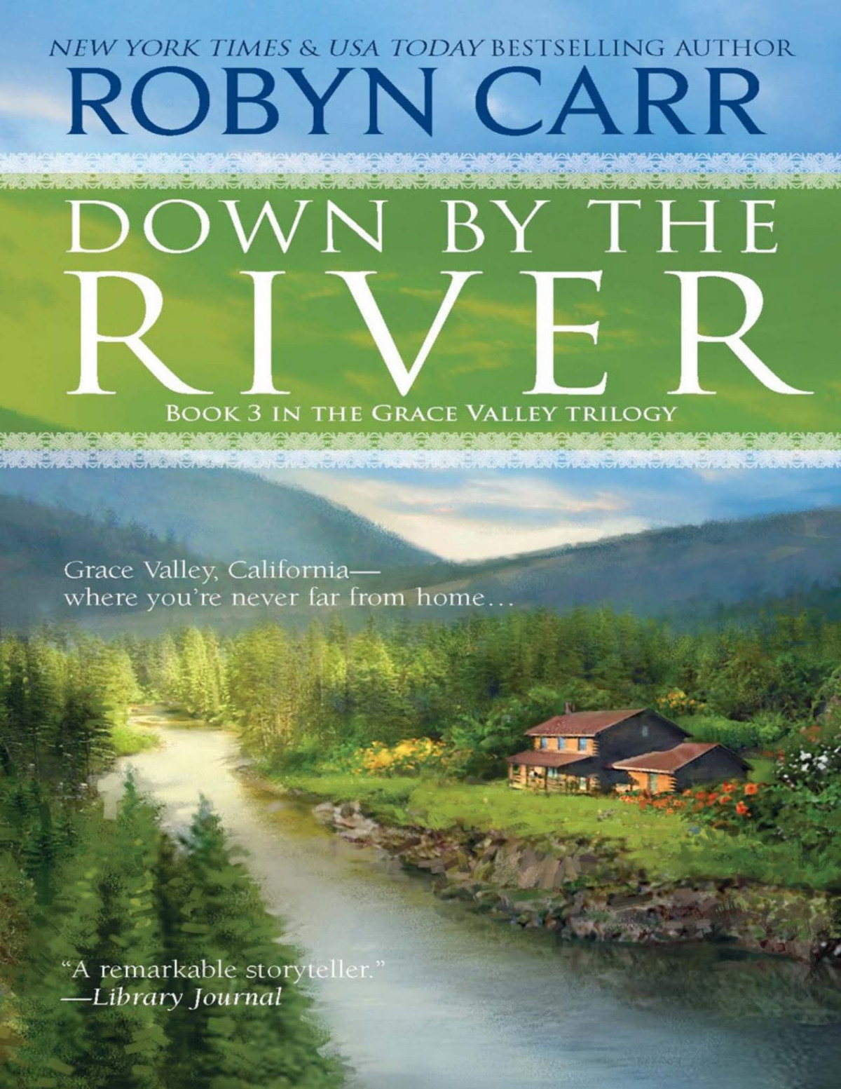 Down By The River Robyn Carr Carr Robyn