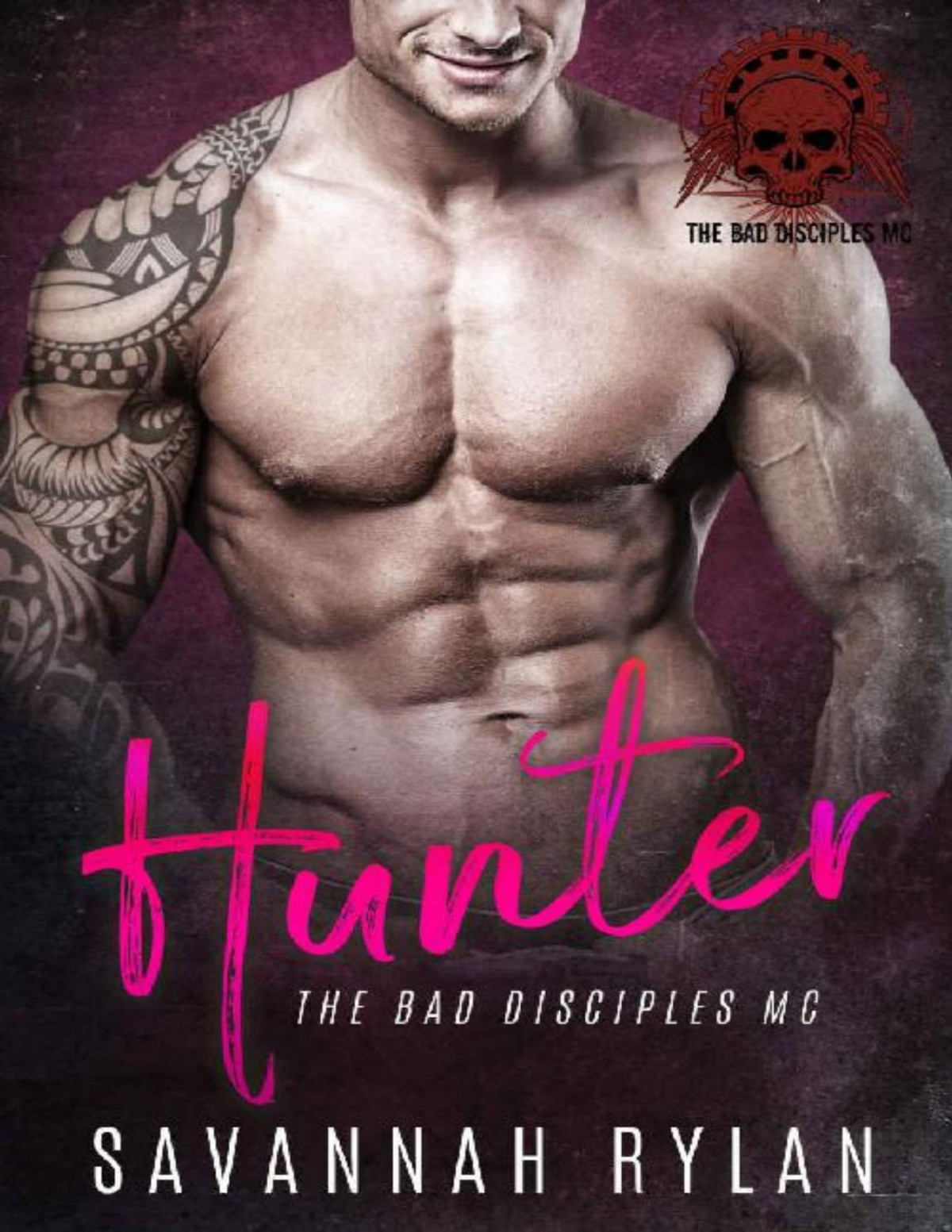 Hunter The Bad Disciples Mc Book 2 Savannah Rylan Rylan Savannah
