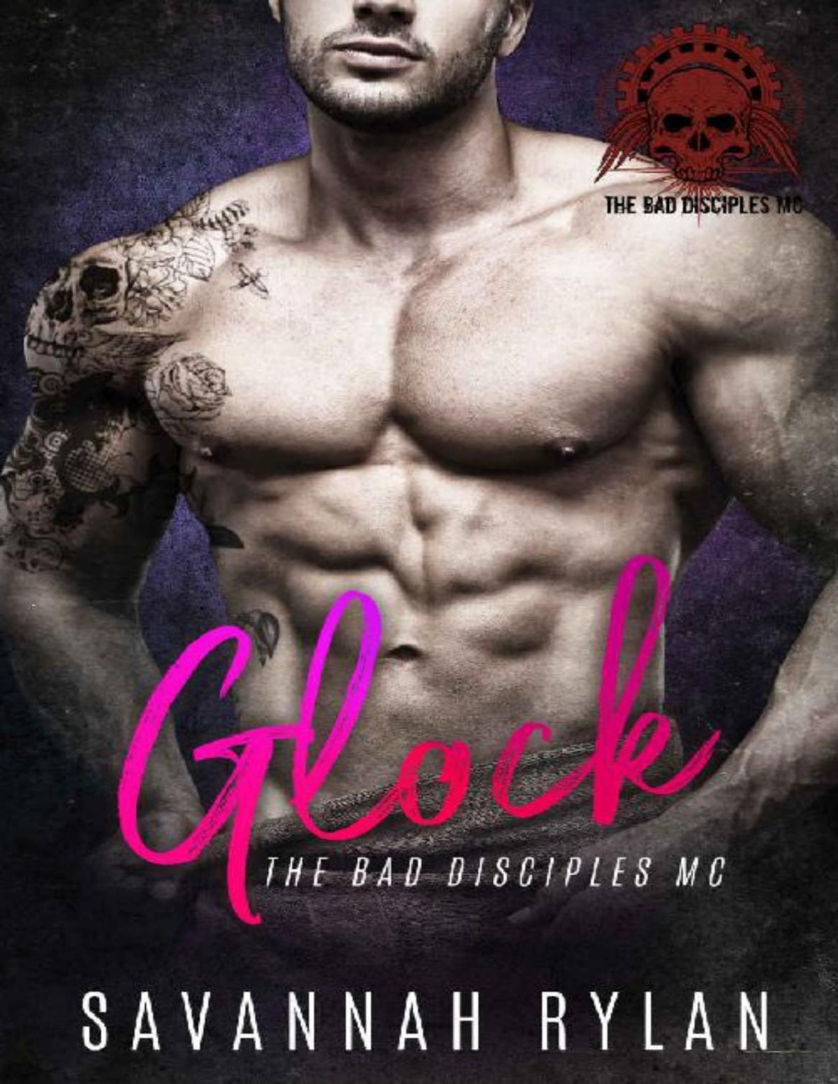 Glock The Bad Disciples Mc Book 4 Savannah Rylan Rylan Savannah