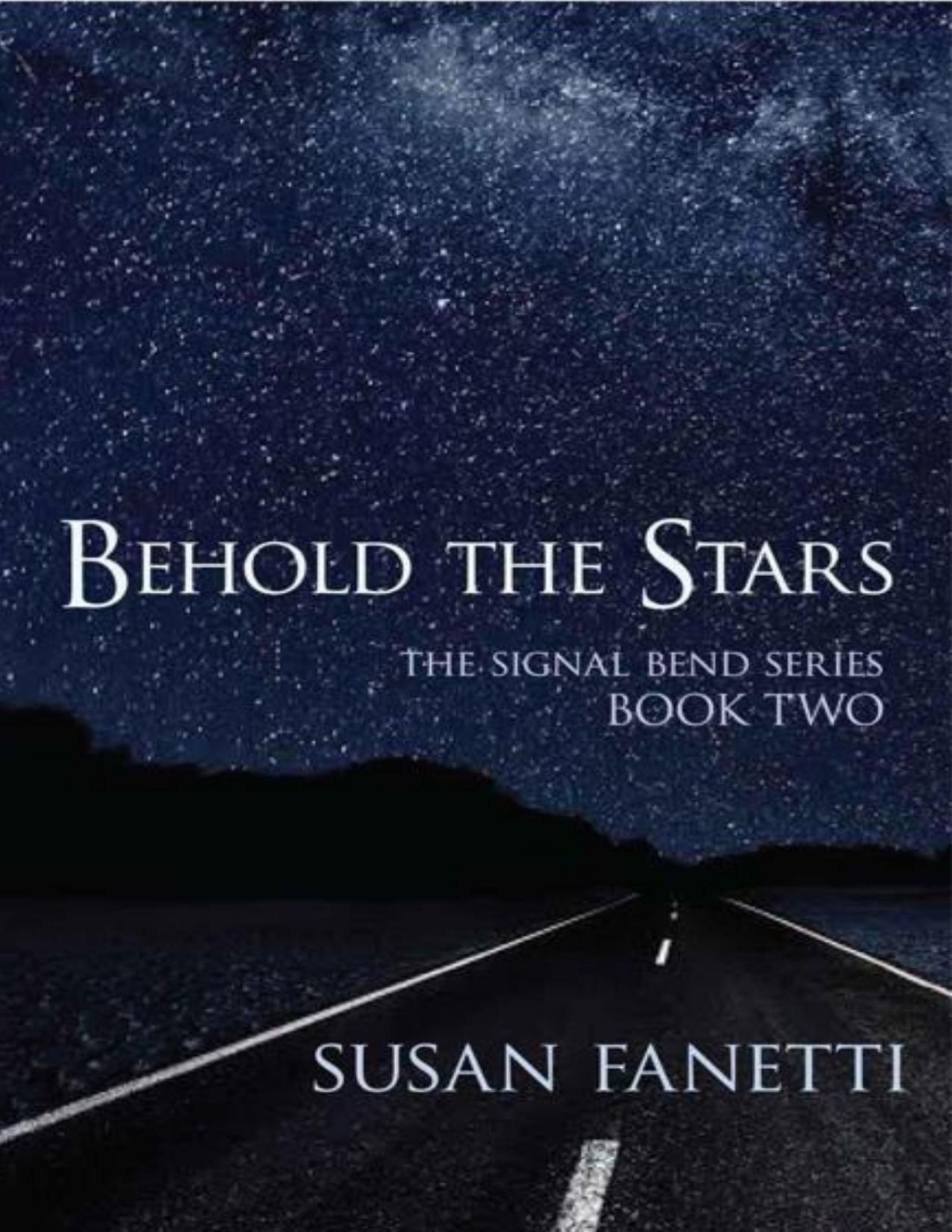 Behold The Stars Fanetti Susan Fanetti Susan