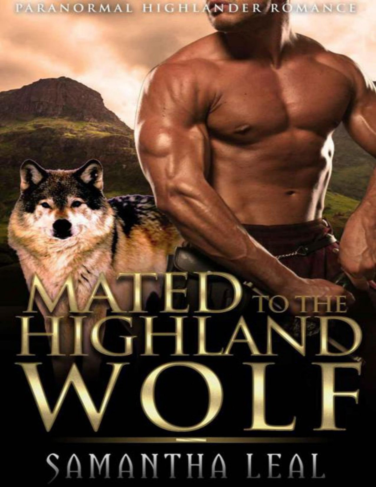 Mated To The Highland Wolf Leal Samantha Leal Samantha