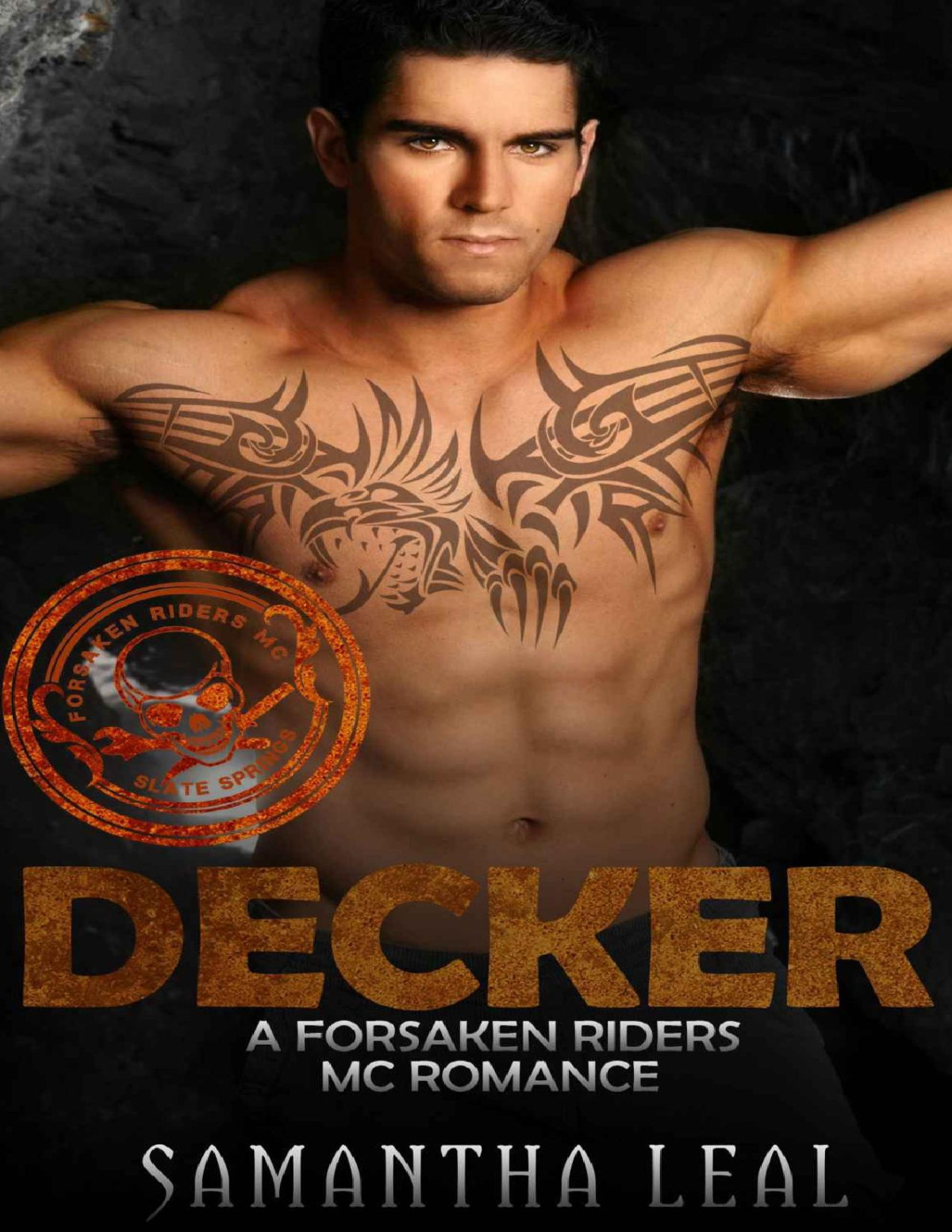 Decker Mc Romance Forsaken Riders Mc Romance Book 9 Samantha Leal Leal