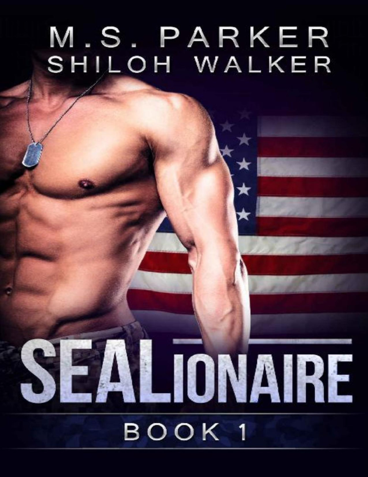 Sealionaire Book 1 A Military Romance M S Parker Shiloh Walker Parker