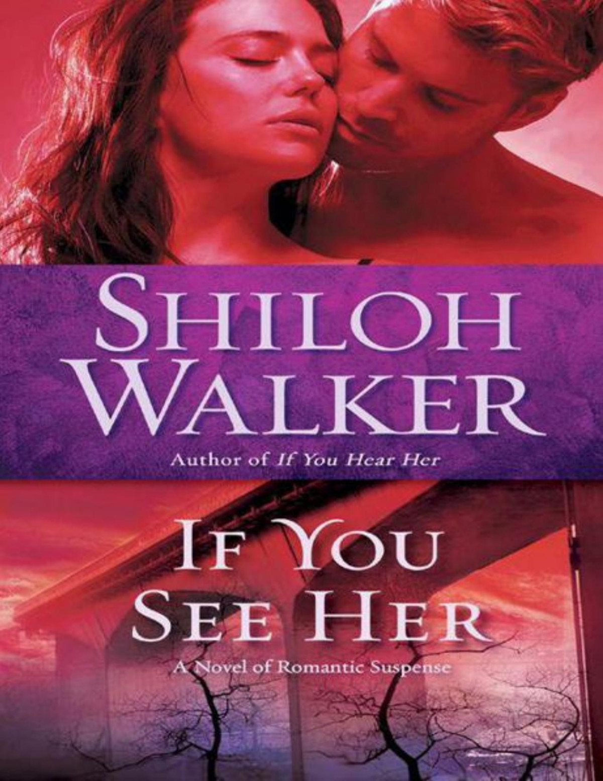If You See Her Shiloh Walker Walker Shiloh
