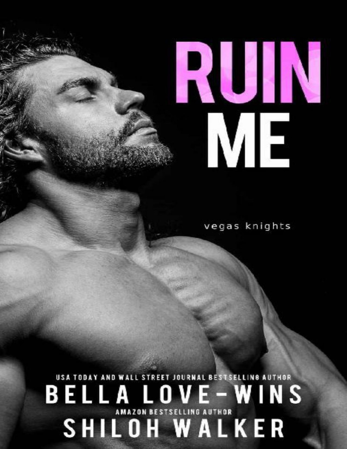 Ruin Me Vegas Knights Bella Lovewins Shiloh Walker Lovewins