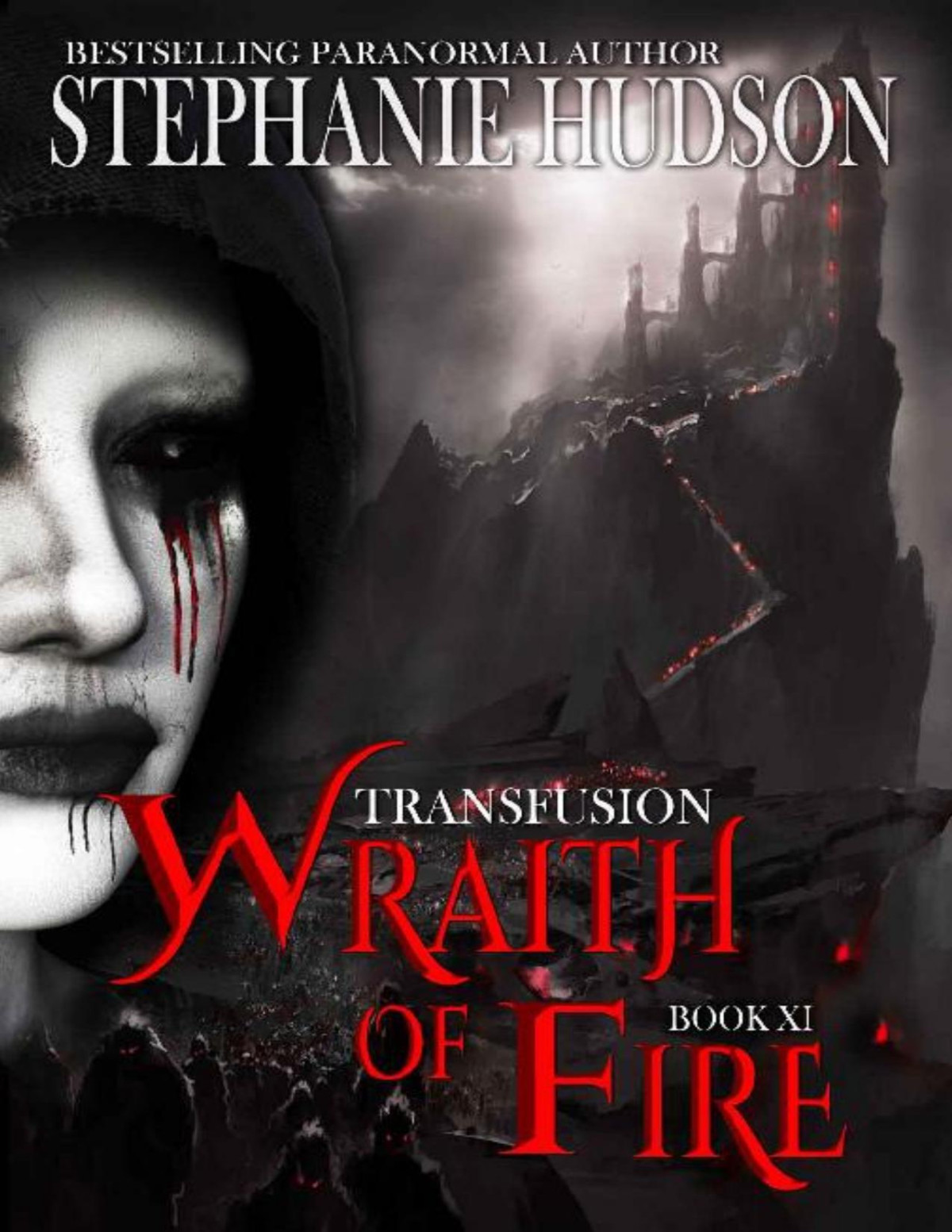 Wraith Of Fire A Vampire King Paranormal Romance Transfusion Book 11 Stephanie Hudson Hudson