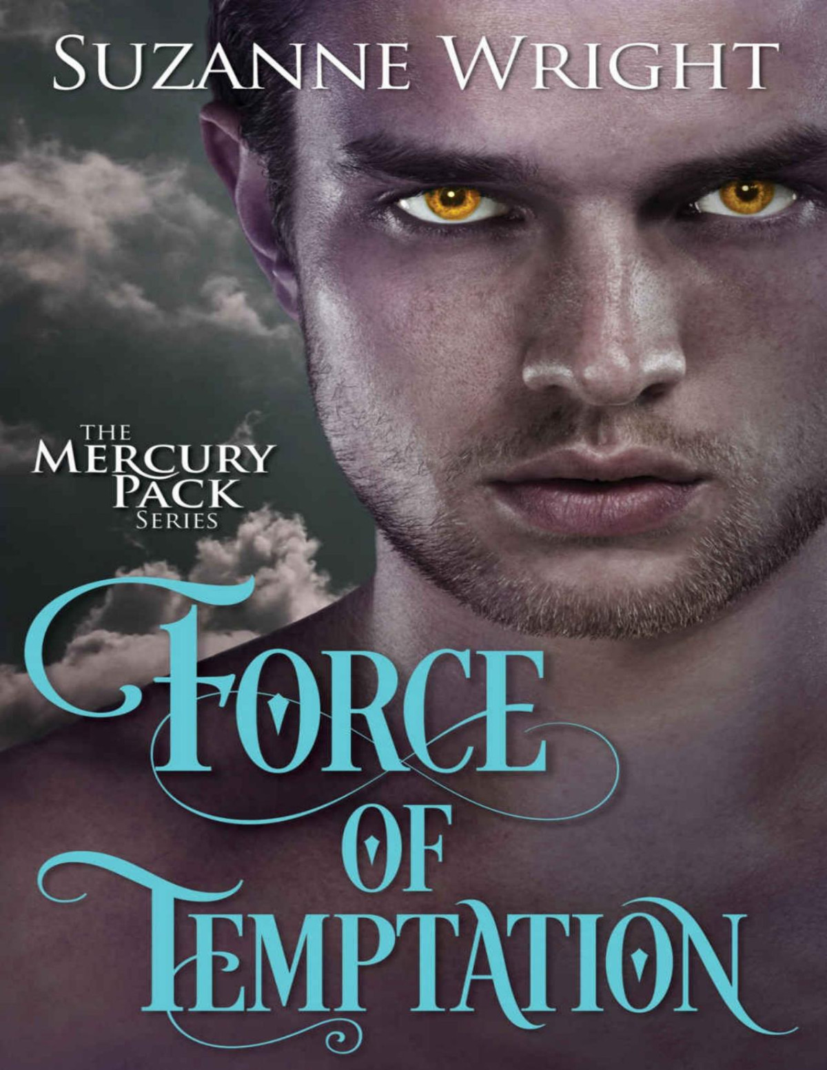 Force Of Temptation Mercury Pack Book 2 Suzanne Wright Wright