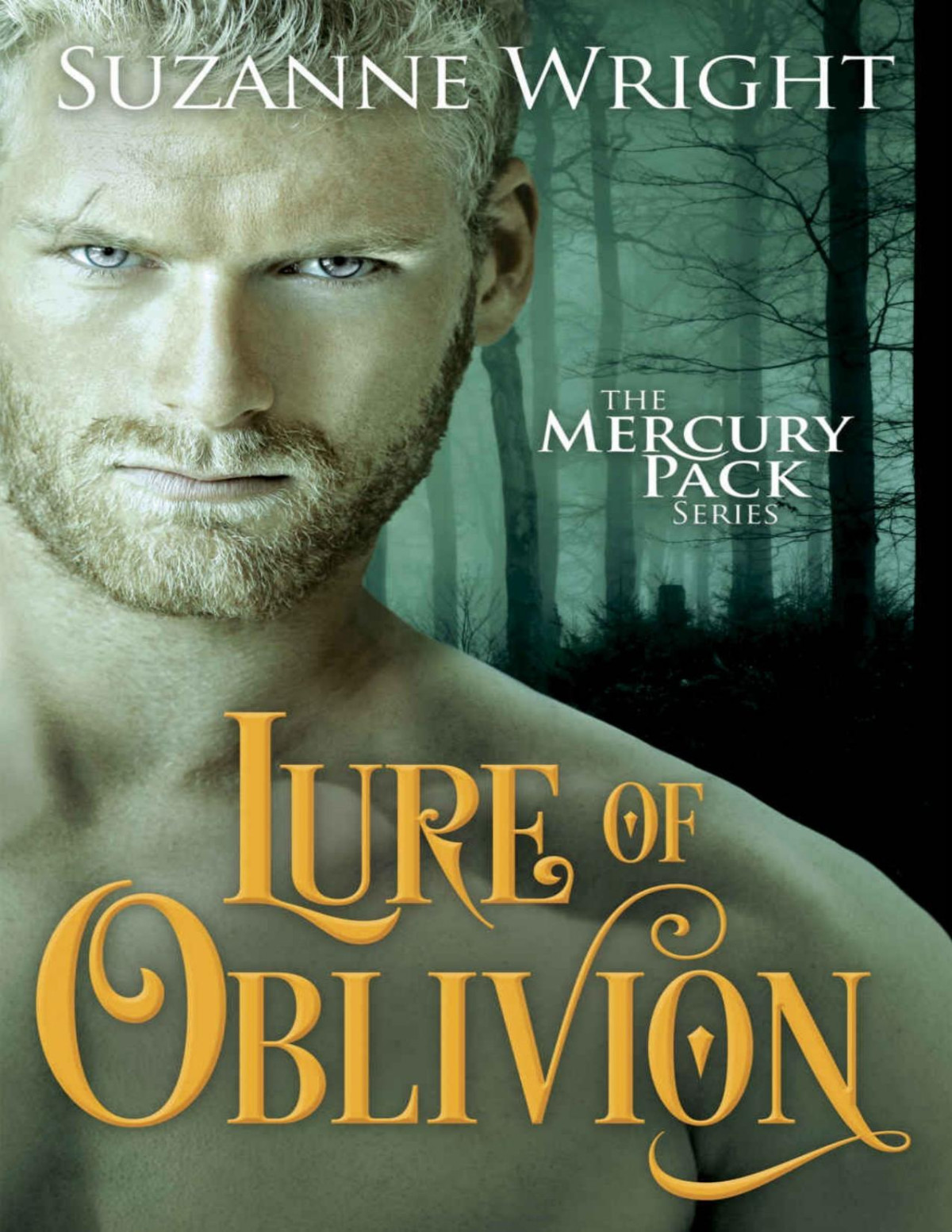Lure Of Oblivion Mercury Pack Book 3 Suzanne Wright Wright