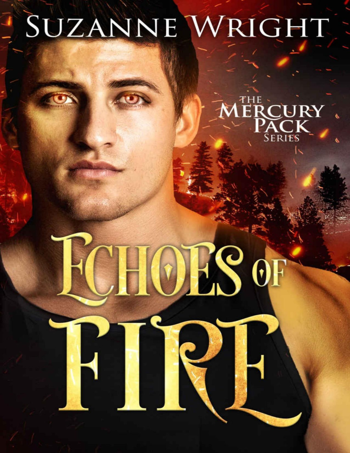 Echoes Of Fire Mercury Pack Book 4 Suzanne Wright Wright Suzanne