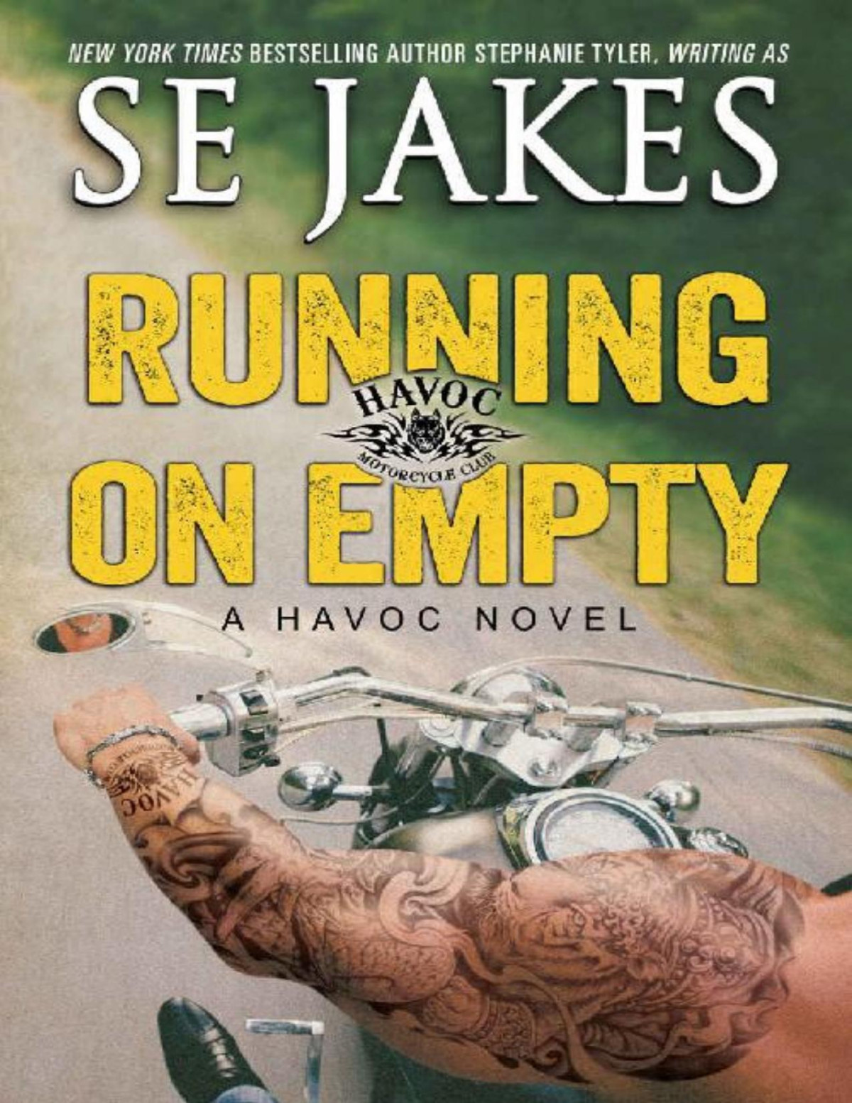 Running On Empty Havoc Motorcycle Club Book 3 Se Jakes Jakes