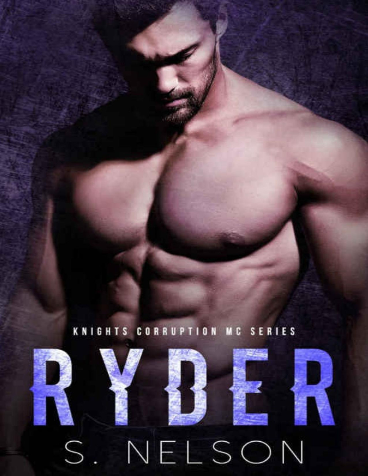Ryder Knights Corruption Mc Series Book 5 S Nelson Nelson
