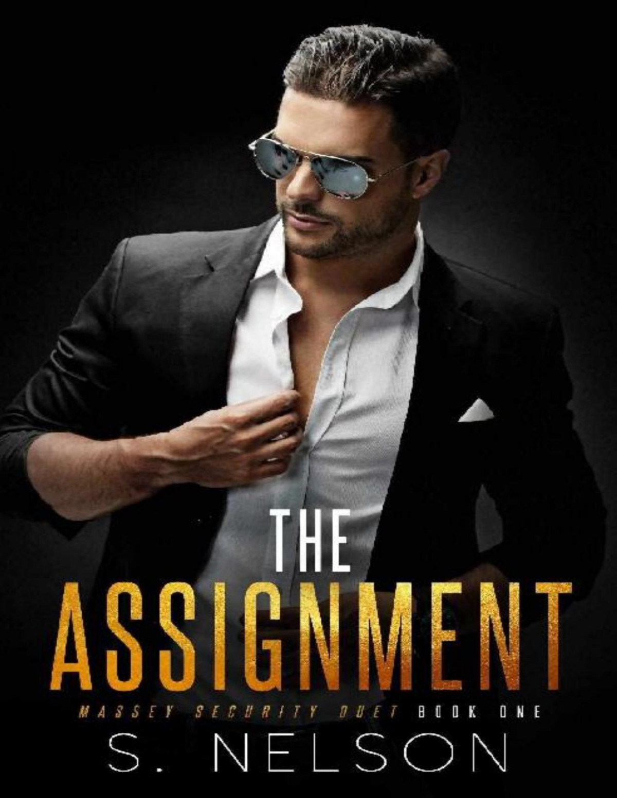 The Assignment Massey Security Duet Book 1 S Nelson Nelson