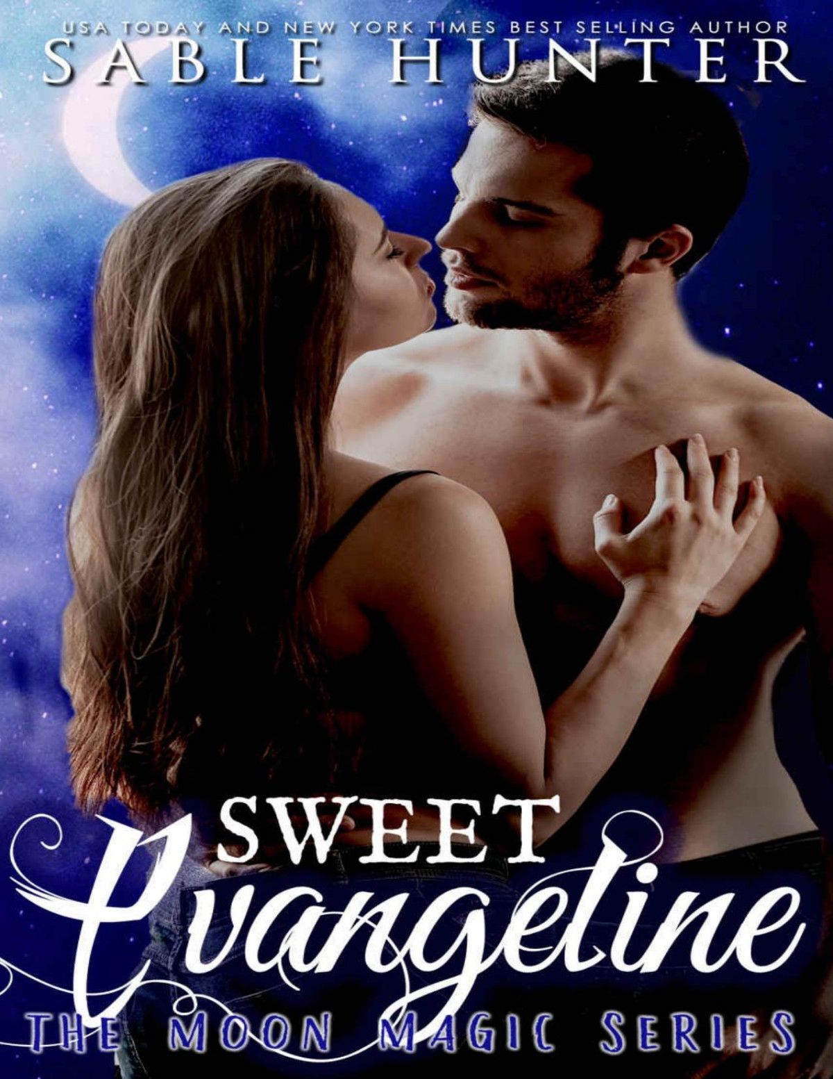 Sweet Evangeline Moon Magic Sable Hunter Moon Magic Series Hunter