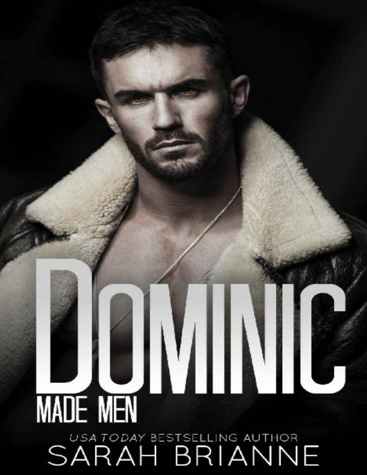 Dominic Made Men Book 8 Sarah Brianne Brianne Sarah