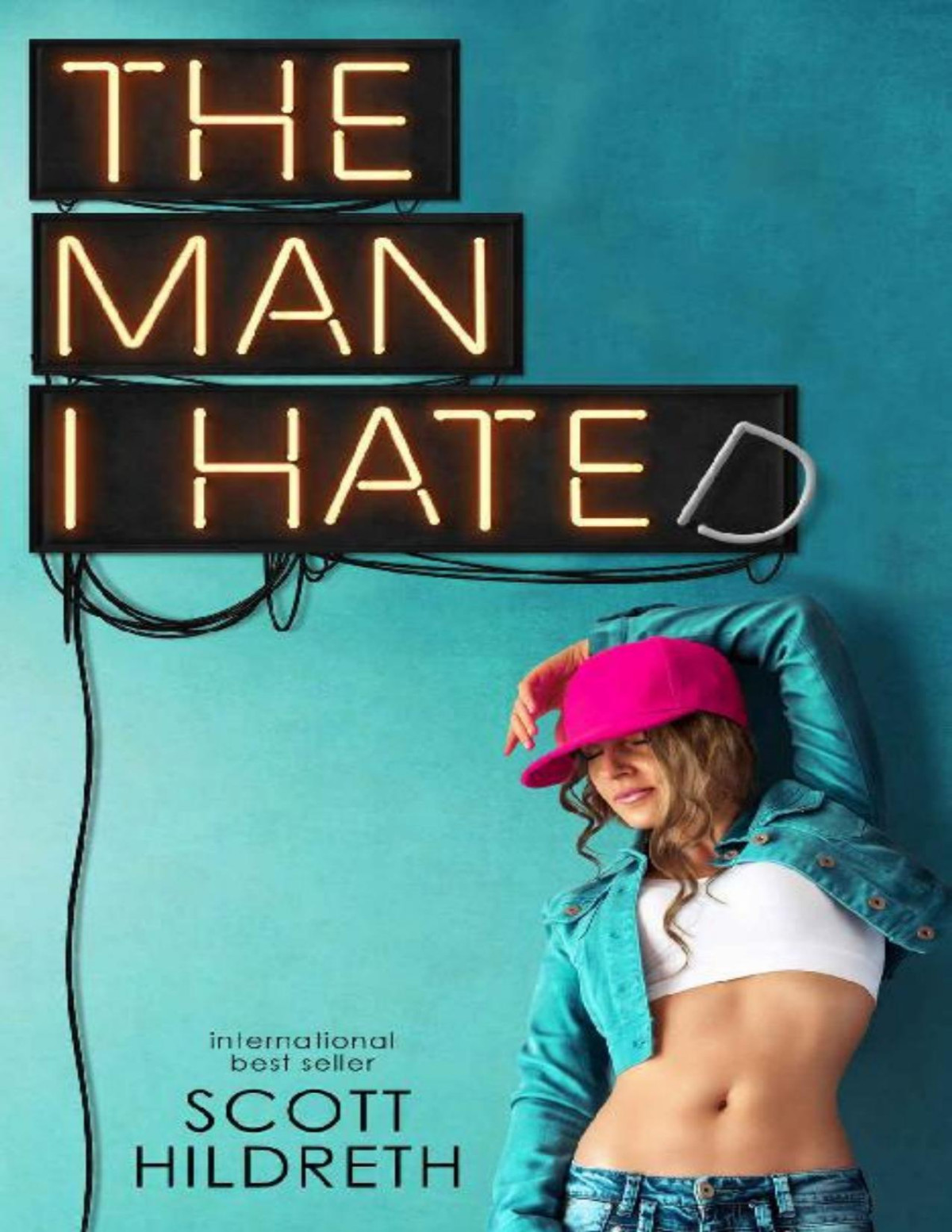 The Man I Hate Scott Hildreth Hildreth Scott