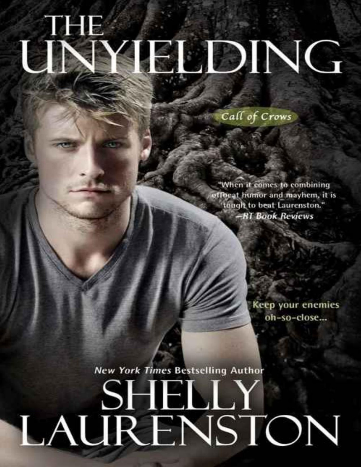 The Unyielding Call Of Crows 3 Shelly Laurenston Laurenston