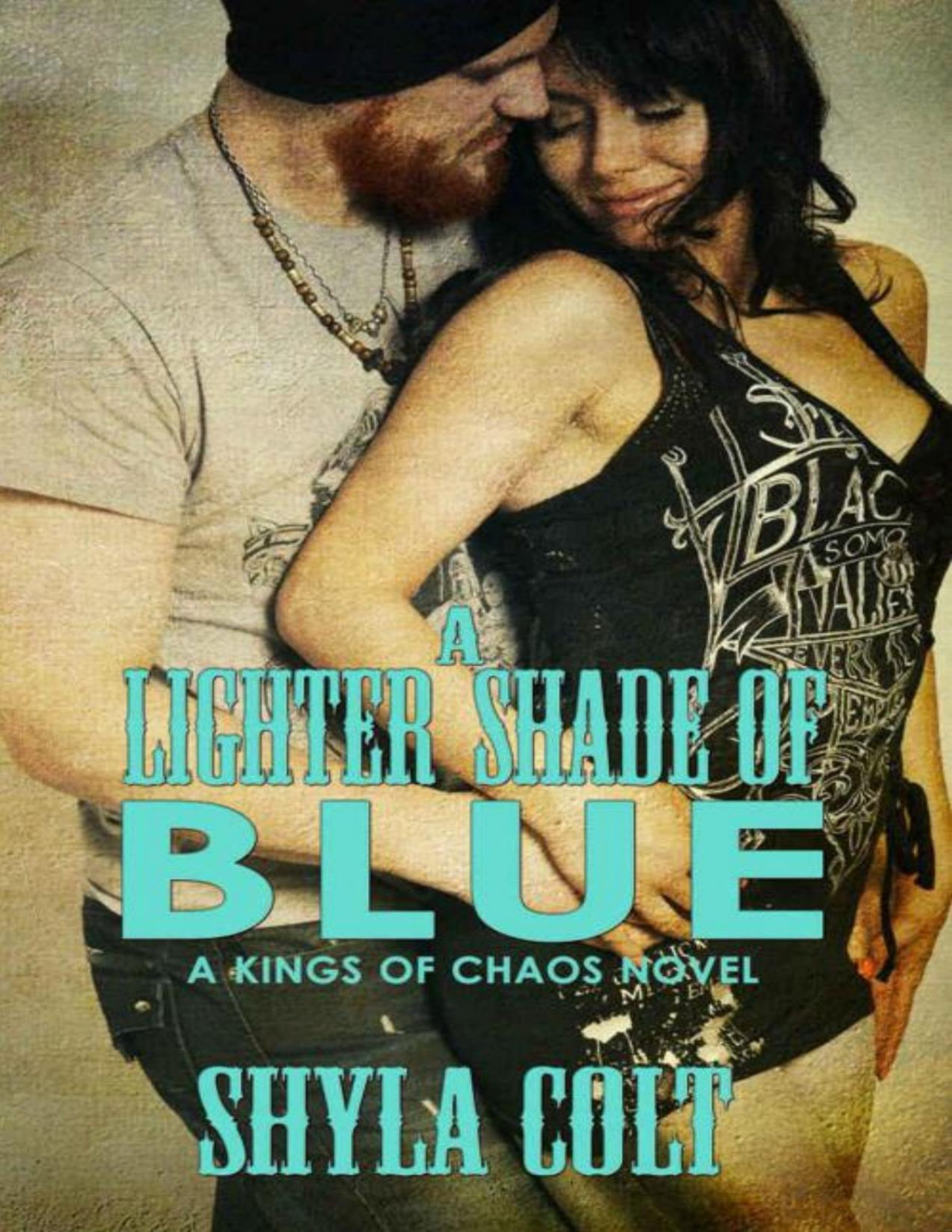 A Lighter Shade Of Blue Kings Of Chaos Book 2 1st Edition Colt