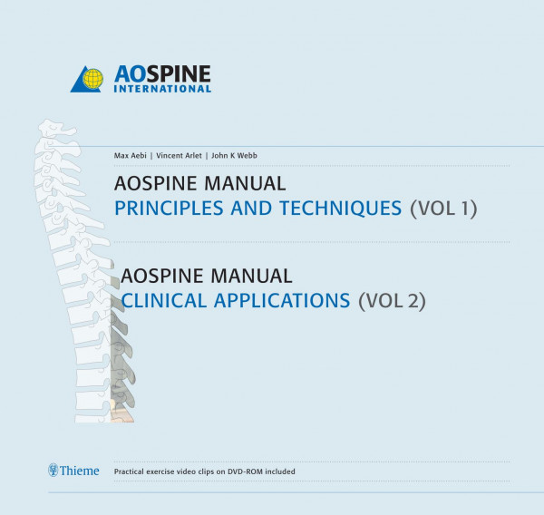 Aospine Manual Volume1 Principles Techniques And Volume2 Clinical Applications Thieme 2007tls Max Aebi