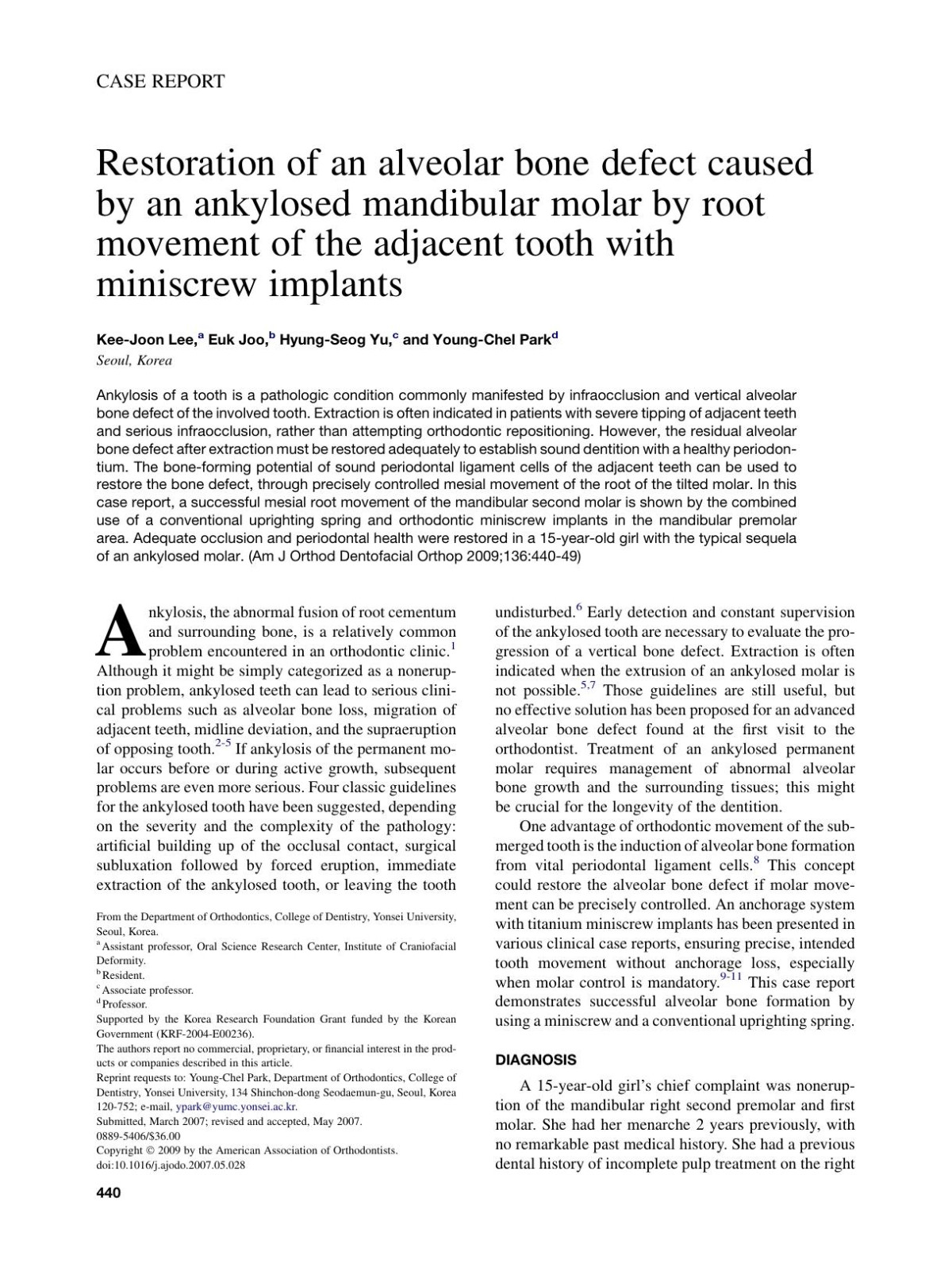 Restoration Of An Alveolar Bone Defect Caused By An Ankylosed Mandibular Molar By Root Movement Of The Adjacent Tooth With Miniscrewnbspimplants Keejoon Lee Euk Joo Hyungseog Yu Youngchel Park