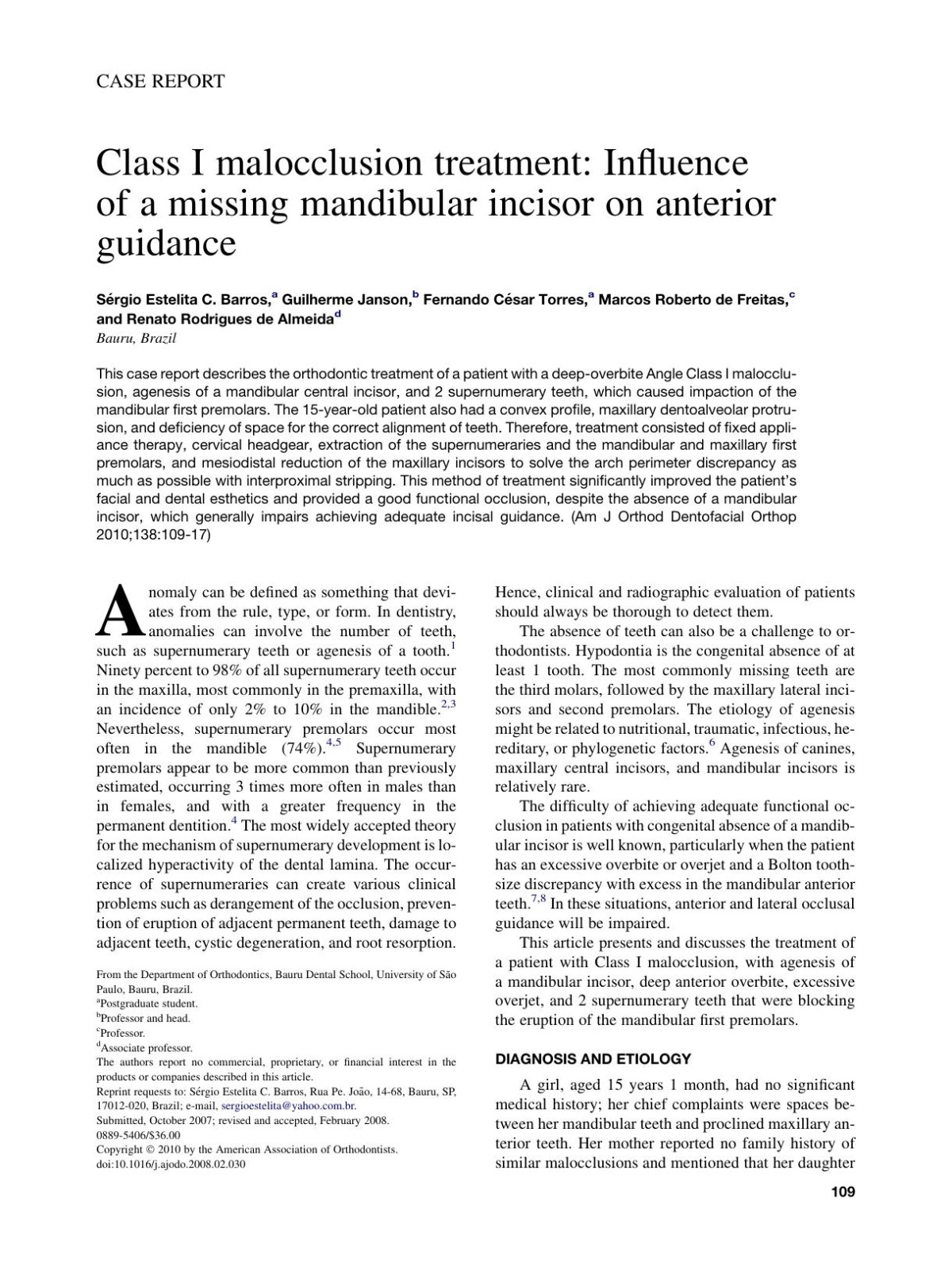 Class I Malocclusion Treatment Influence Of A Missing Mandibular Incisor On Anterior Guidance Srgio Estelita C Barros Guilherme Janson Fernando Csar Torres Marcos Roberto De Freitas Renato Rodrigues De Almeida