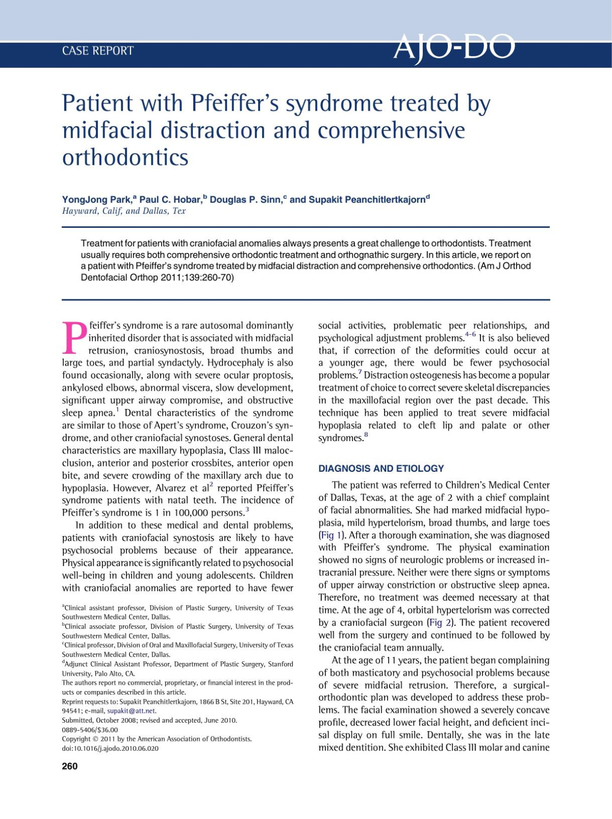 Patient With Pfeifferx2019s Syndrome Treated By Midfacial Distraction And Comprehensive Orthodontics Yongjong Park Paul C Hobar Douglas P Sinn Supakit Peanchitlertkajorn