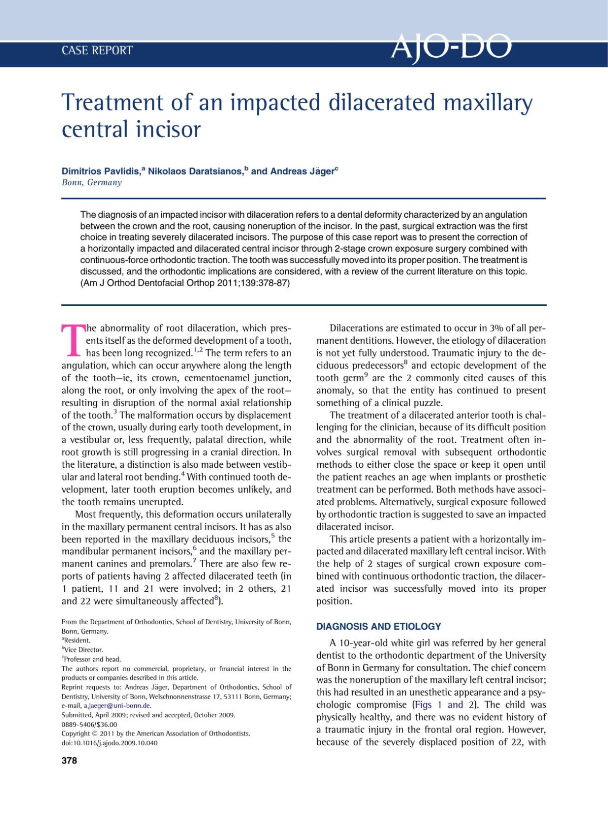 Treatment Of An Impacted Dilacerated Maxillary Central Incisor Dimitrios Pavlidis Nikolaos Daratsianos Andreas Jger