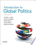 Introduction To Global Politics 4th Edition Lamy Steve Masker