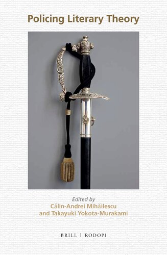 Policing Literary Theory Lam Takayuki Yokotamurakami Clinandrei Mihilescu