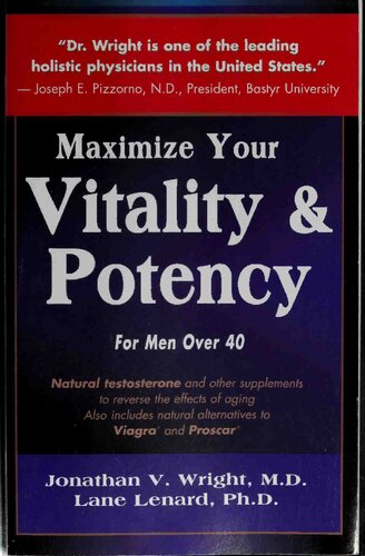 Maximize Your Vitality Potency For Men Over 40 Jonathan V Wright
