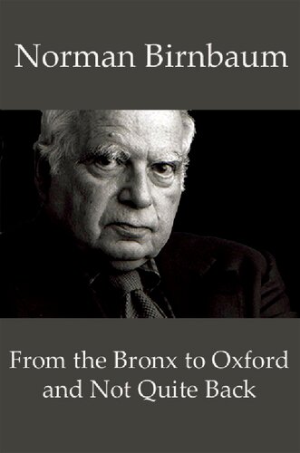 From The Bronx To Oxford And Not Quite Back Illustrated Norman Birnbaum