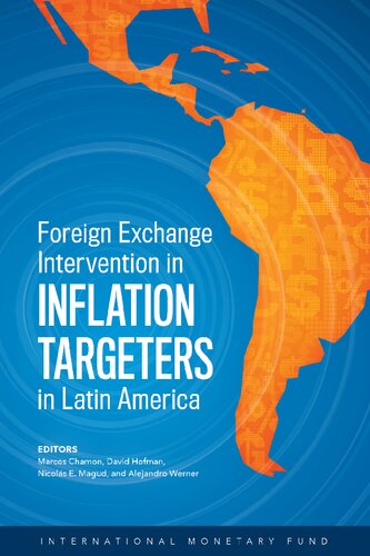 Foreign Exchange Interventions In Inflation Targeters In Latin America International Monetary Fund Editor