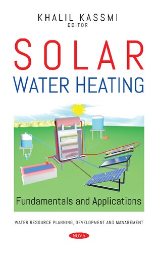 Solar Water Heating Fundamentals And Applications Khalil Kassimi Editor