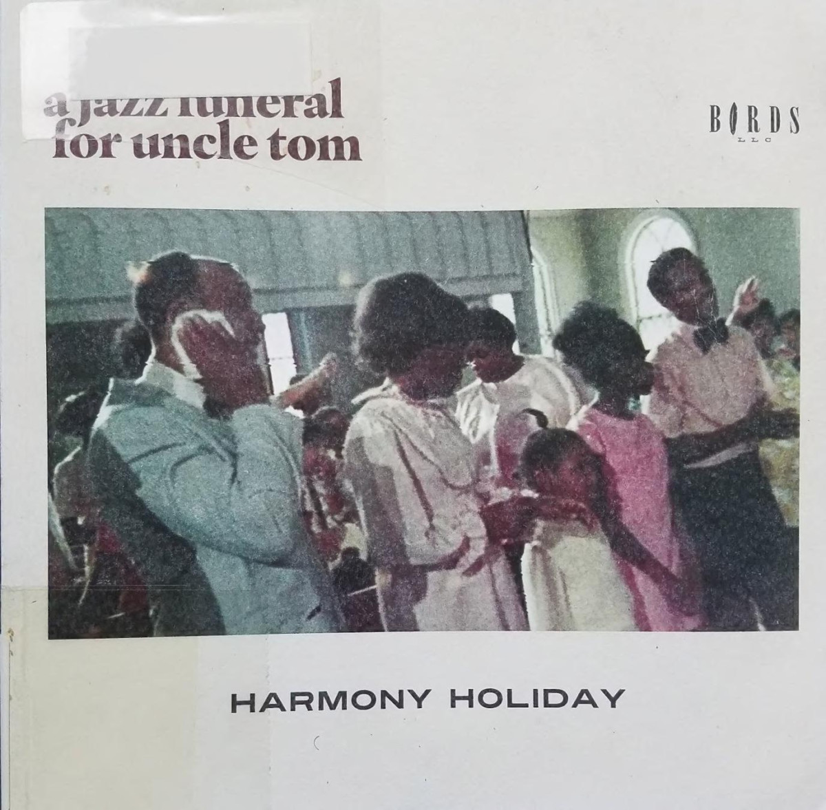 A Jazz Funeral For Uncle Tom Harmony Holiday
