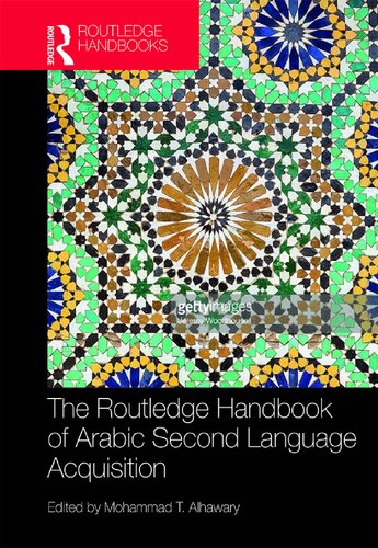 The Routledge Handbook Of Arabic Second Language Acquisition Mohammad T Alhawary