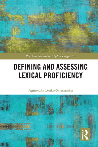 Defining And Assessing Lexical Proficiency Agnieszka Lekoszymaska