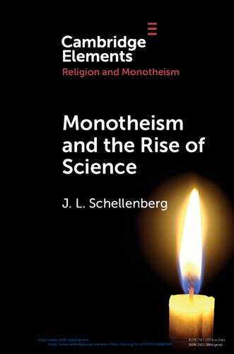 Monotheism And The Rise Of Science J L Schellenberg