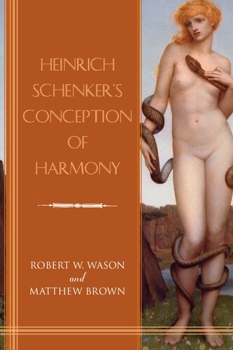 Heinrich Schenkers Conception Of Harmony 163 Eastman Studies In Music 163 Abridged Robert W Wason