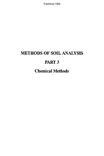 Methods Of Soil Analysis Part 3 Chemical Methods Sssa Book Series 1st Edition D L Sparks Editor