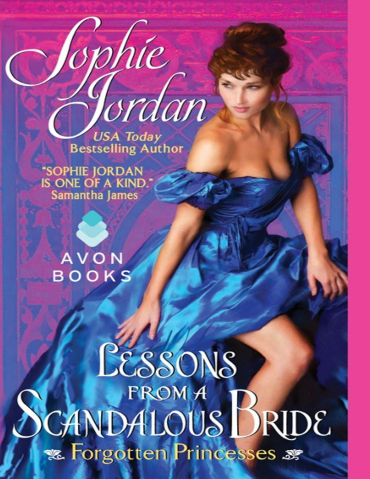 Lessons From A Scandalous Bride Sophie Jordan