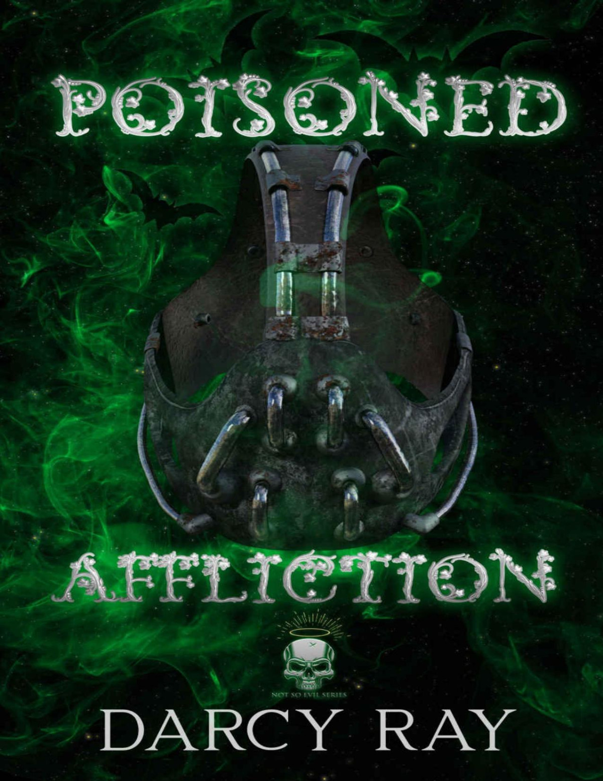 Poisoned Affliction Not So Evil 13 Darcy Ray Ray Darcy
