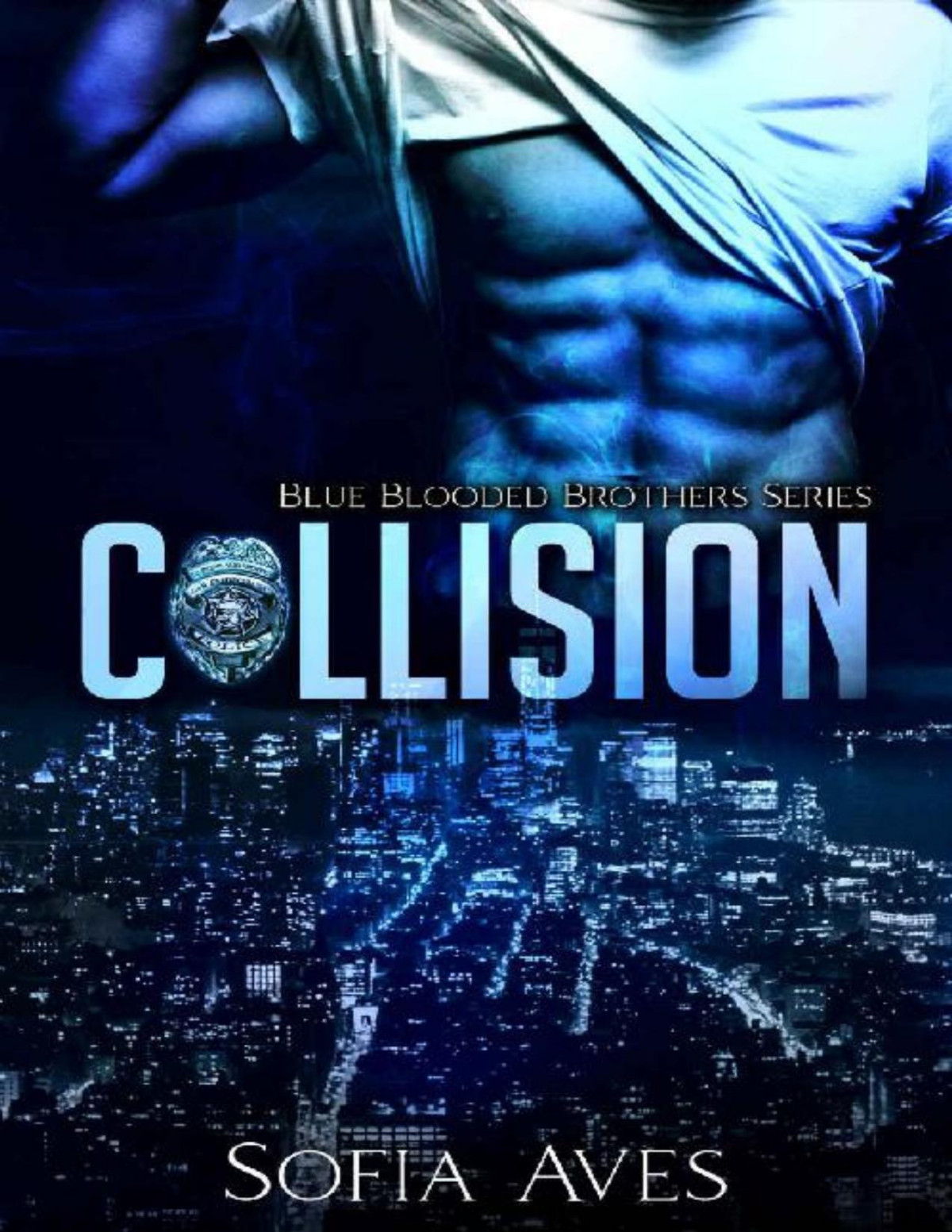 Collision Blue Blooded Brothers Series Book 1 Sofia Aves Aves