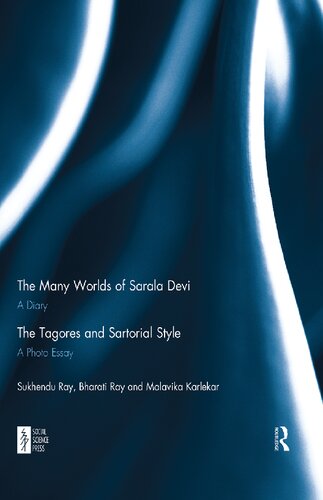 The Many Worlds Of Sarala Devi A Diary The Tagores And Sartorial Style A Photo Essay Sukhendu Ray Bharati Ray Malavika Karlekar Jeevaner Jharapata