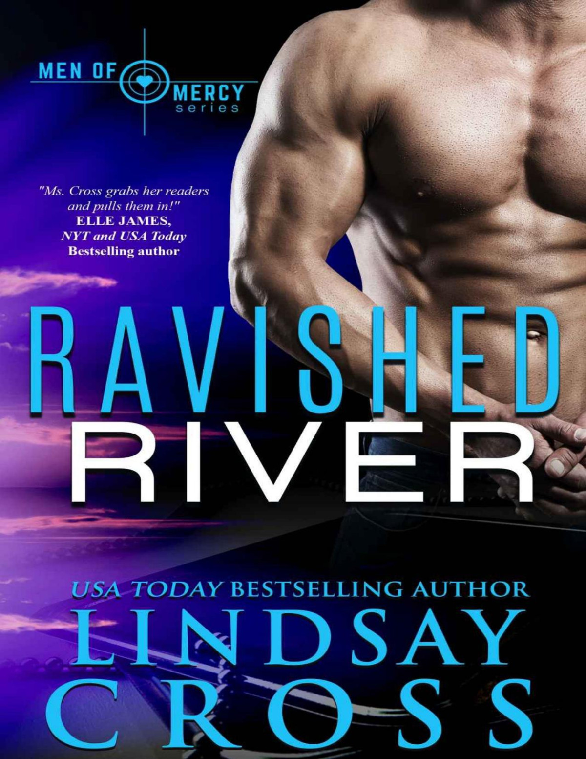 Ravished River Men Of Mercy Book 6 Lindsay Cross Cross Lindsay