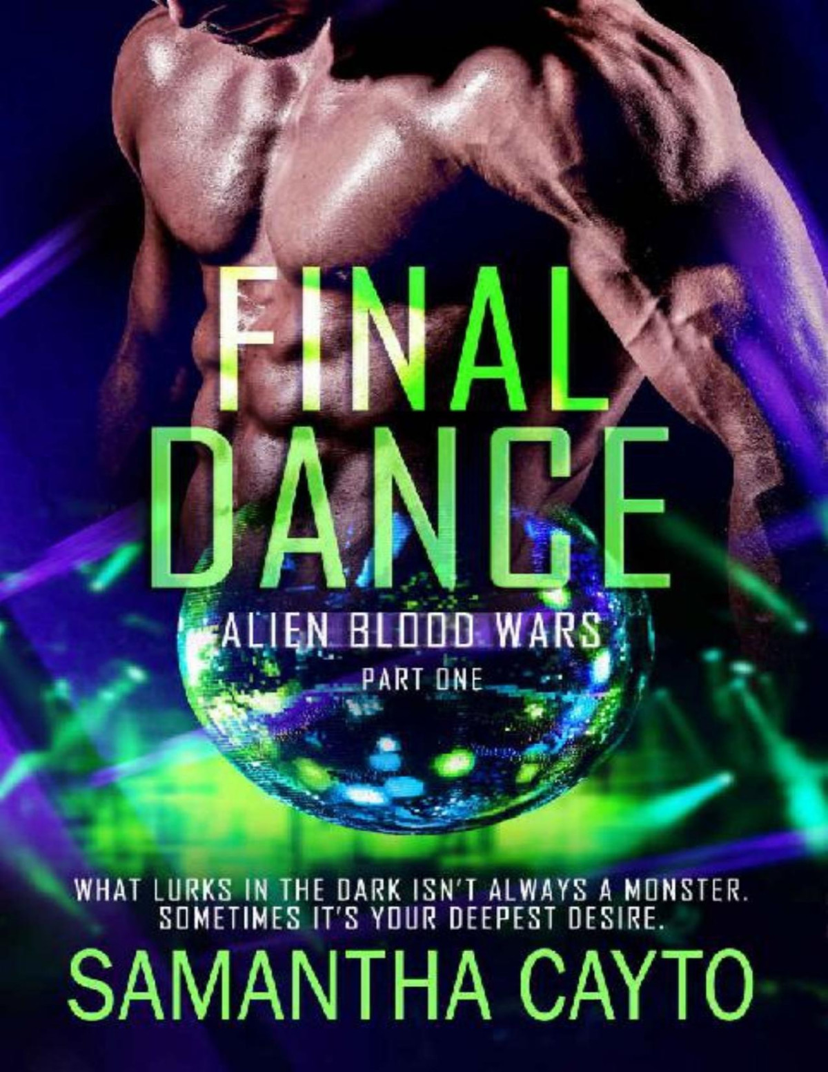 Final Dance Part One Alien Blood Wars Book 8 Samantha Cayto Cayto