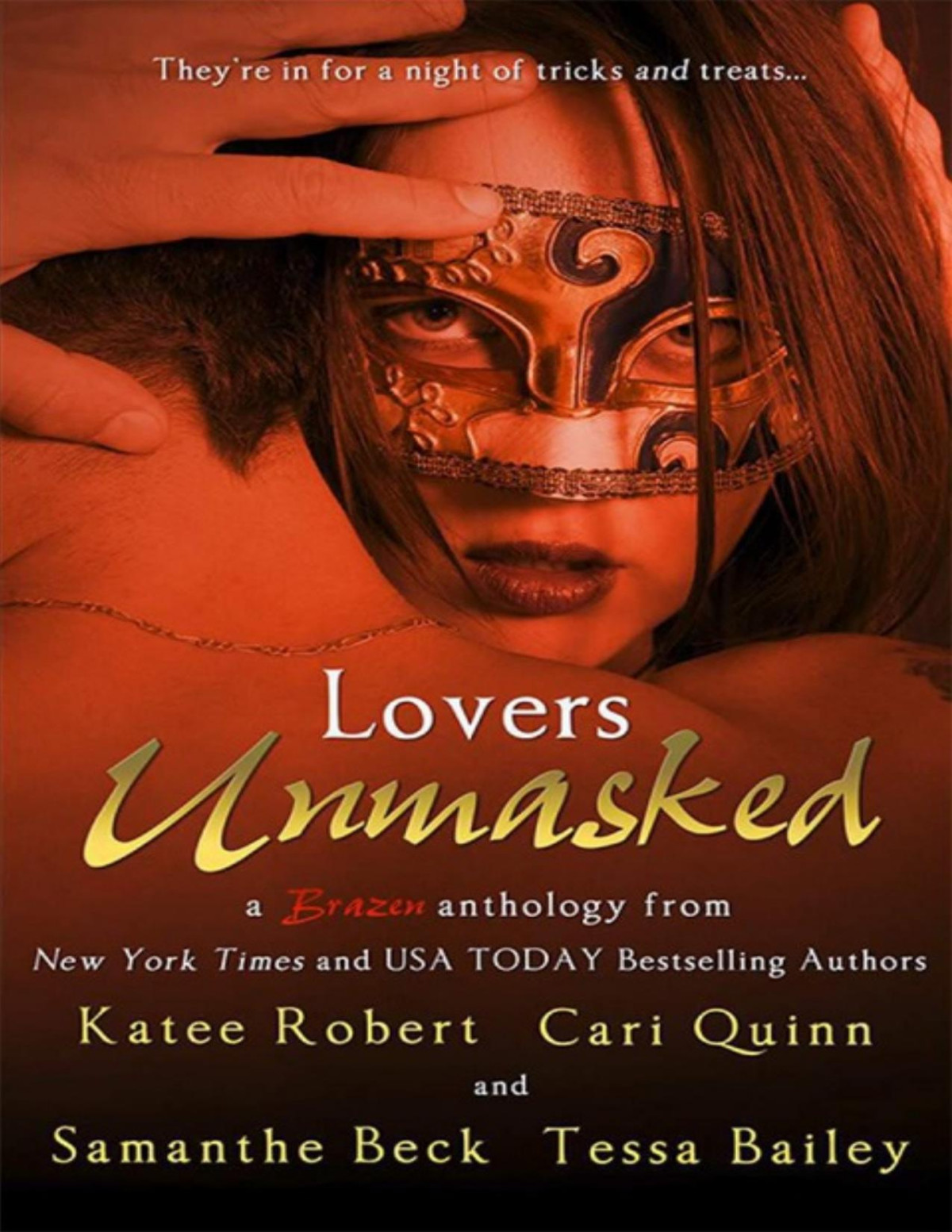 Lovers Unmasked Katee Robert Cari Quinn Tessa Bailey Samanthe Beck Robert