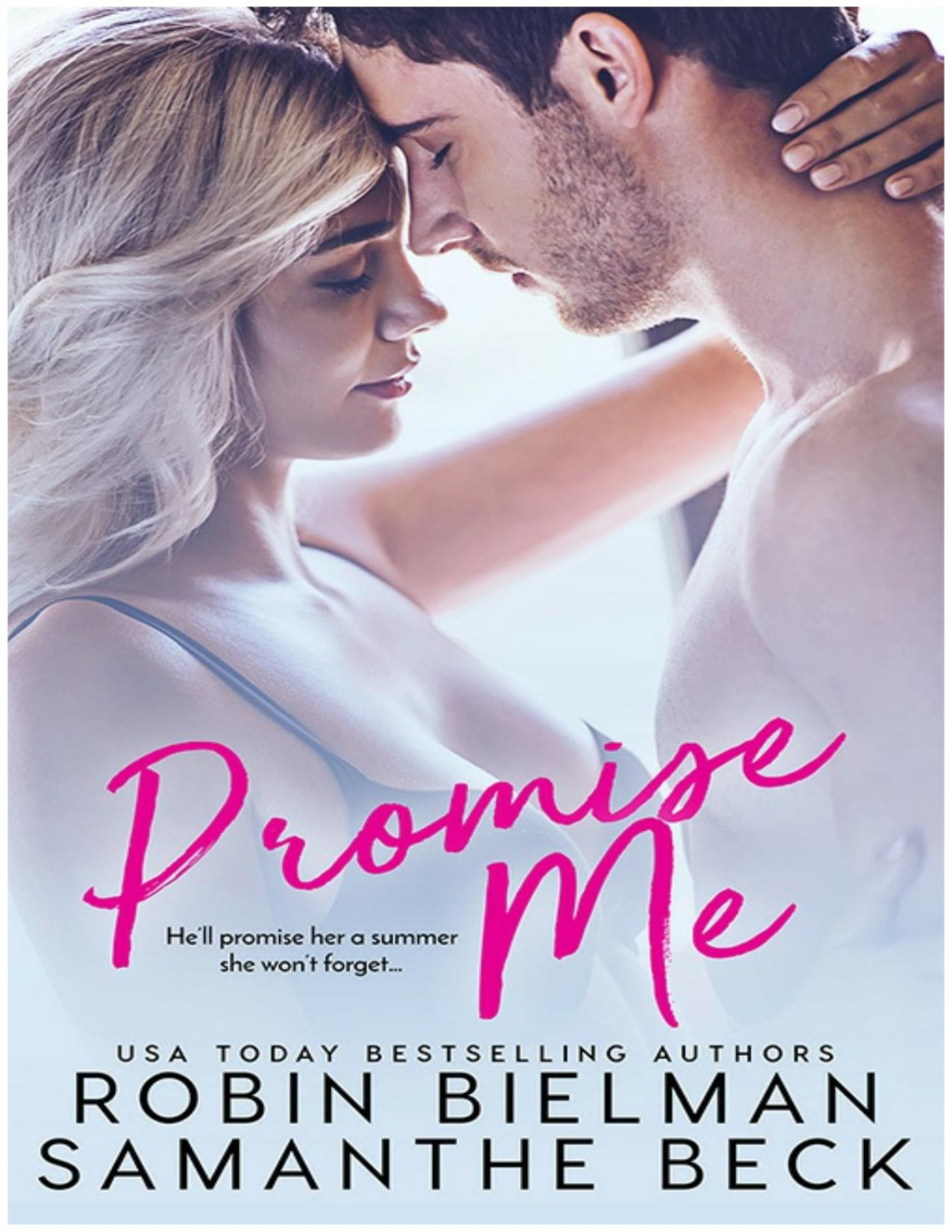 Promise Me Robin Bielman Samanthe Beck